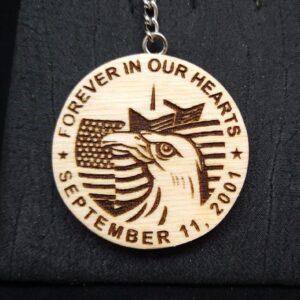 Forever in our Hearts 9-11 Laser Engraved Keychain
