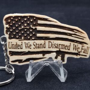 American Flag United We Stand Disarmed We Fall Laser Engraved Keychain